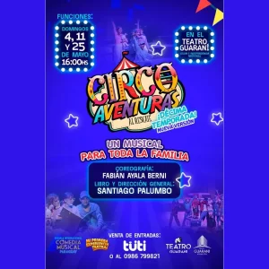 Circo Aventuras al Rescate en el teatro guarani