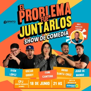 El Problema Fue Juntarlos – show de comedia